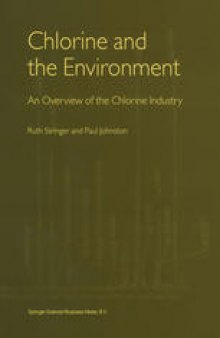 Chlorine and the Environment: An overview of the chlorine industry