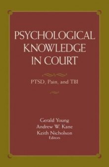 Psychological Knowledge in Court: PTSD, Pain, and TBI