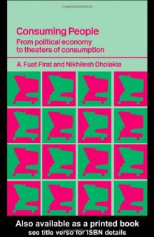 Consuming People (Routledge Studies in Consumer Research)