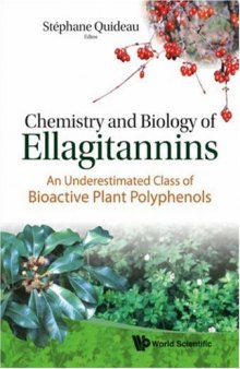 Chemistry and Biology of Ellagitannins: An Underestimated Class of Bioactive Plant Polyphenois