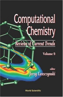 Computational Chemistry Reviews of Current Trends
