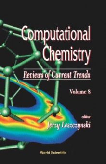 Computational chemistry: reviews of current trends