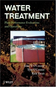 Water Treatment: Plant Performance Evaluations and Operations