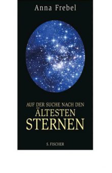 Auf der Suche nach den ältesten Sternen (German Edition)