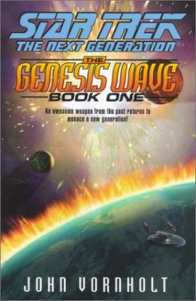 Star Trek The Next Generation, Genesis Wave Book 01