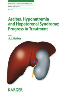 Ascites, Hyponatremia, and Hepatorenal Syndrome: Progress in Treatment (Frontiers of Gastrointestinal Research)  
