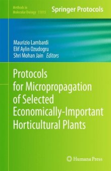 Protocols for Micropropagation of Selected Economically-Important Horticultural Plants