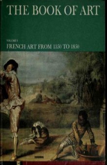 French Art From 1350 to 1850 (The Book of Art)