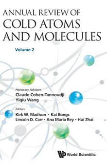 Annual Review of Cold Atoms and Molecules, volume 2