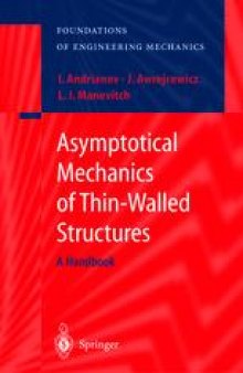 Asymptotical Mechanics of Thin-Walled Structures