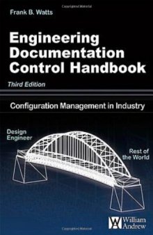 Engineering Documentation Control Handbook. Configuration Management in Industry