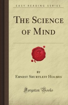 The Science of Mind (Forgotten Books)
