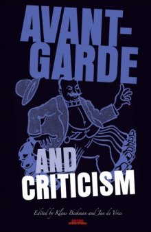 Avant-Garde and Criticism. (Avant-Garde Critical Studies)