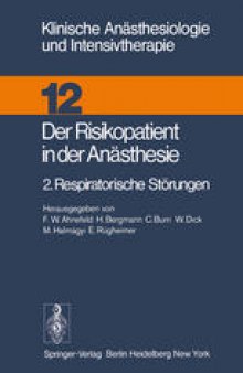 Der Risikopatient in der Anästhesie: 2. Respiratorische Störungen