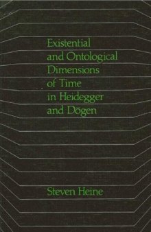 Existential and Ontological Dimensions of Time in Heidegger and Dogen