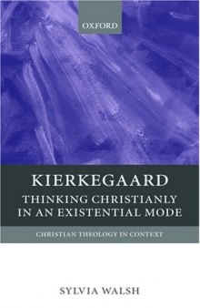 Kierkegaard: Thinking Christianly in an Existential Mode 