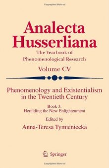 Phenomenology and existentialism in the twentieth century. / Book 3