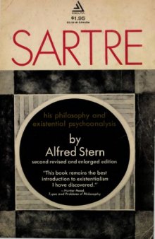 Sartre: his philosophy and existential psychoanalysis