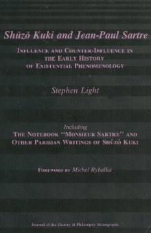 Shūzō Kuki and Jean-Paul Sartre: influence and counter-influence in the early history of existential phenomenology