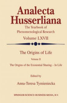 The Origins of Life: Volume II The Origins of the Existential Sharing-in-Life
