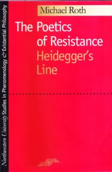 The Poetics of Resistance: Heidegger’s Line