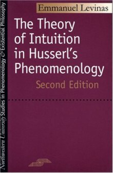 The Theory of Intuition in Husserl's Phenomenology