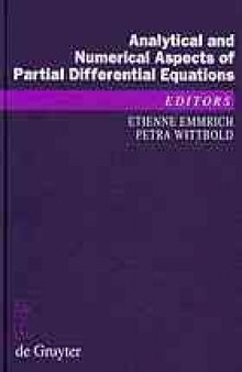 Analytical and numerical aspects of partial differential equations : notes of a lecture series