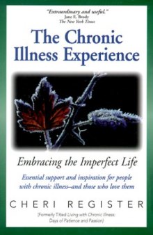The Chronic Illness Experience: Embracing the Imperfect Life
