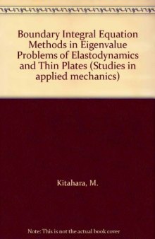 Boundary integral education methods in eigenvalue problems of elastodynamics and thin plates