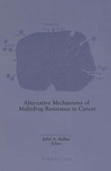 Alternative Mechanisms of Multidrug Resistance in Cancer