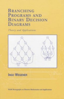 Branching programs and binary decision diagrams: theory and applications