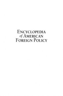 Encyclopedia of American Foreign Policy Edition 2.