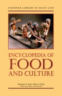 Encyclopedia of food and culture (3 volume set)