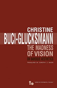 The madness of vision : on baroque aesthetics