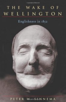 The Wake of Wellington: Englishness in 1852