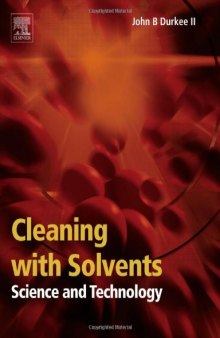 Cleaning with Solvents. Science and Technology