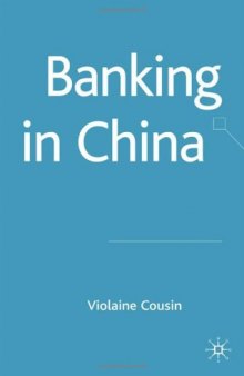 Banking in China (Palgrave Macmillan Studies in Banking and Financial Institutions)  