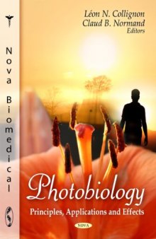 Photobiology: Principles, Applications and Effects