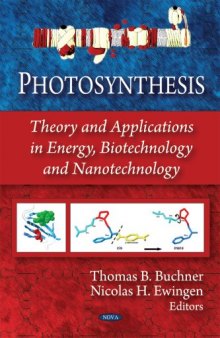 Photosynthesis: Theory and Applications in Energy, Biotechnology and Nanotechnology