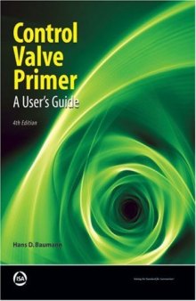 Control valve primer: a user's guide