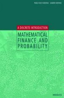 Mathematical Finance and Probability: A Discrete Introduction