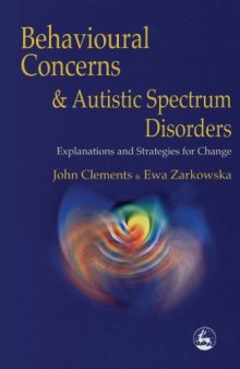 Behavioural Concerns and Autistic Spectrum Disorders  
