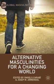 Alternative Masculinities for a Changing World