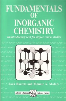 Fundamentals of Inorganic Chemistry: An Introductory Text for Degree Studies
