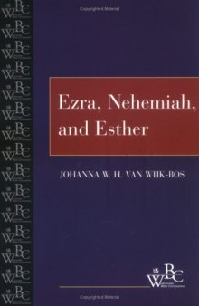 Ezra, Nehemiah, and Esther (Westminster Bible Companion)
