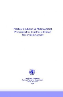Practical Guidelines on Pharmaceutical Procurement for Countries with Small Procurement Agencies
