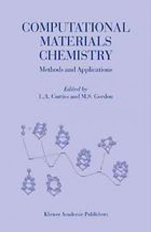 Computational materials chemistry : methods and applications