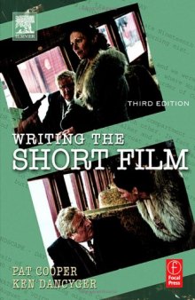 Writing the Short Film, Third Edition  Writing & Journalism