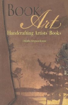 Book + Art: Handcrafting Artists' Books