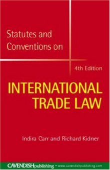 Statutes and Conventions on International Trade 4 e